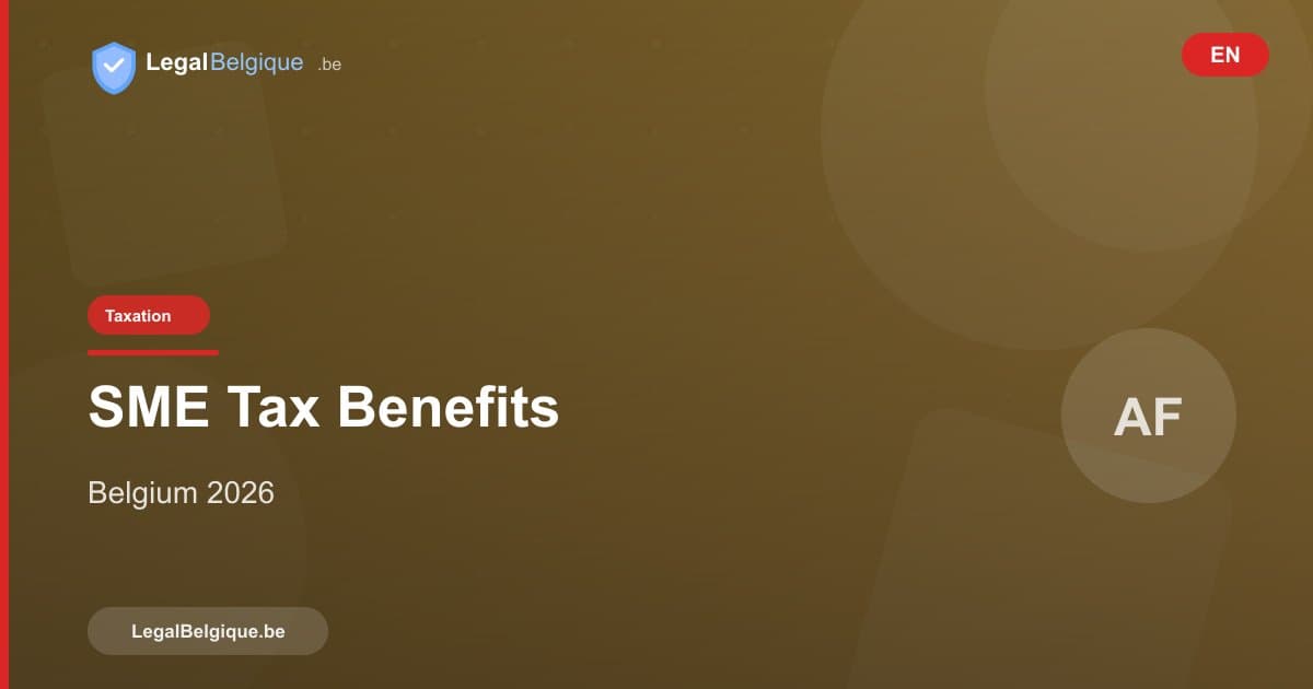 Tax Benefits for SMEs in Belgium in 2026