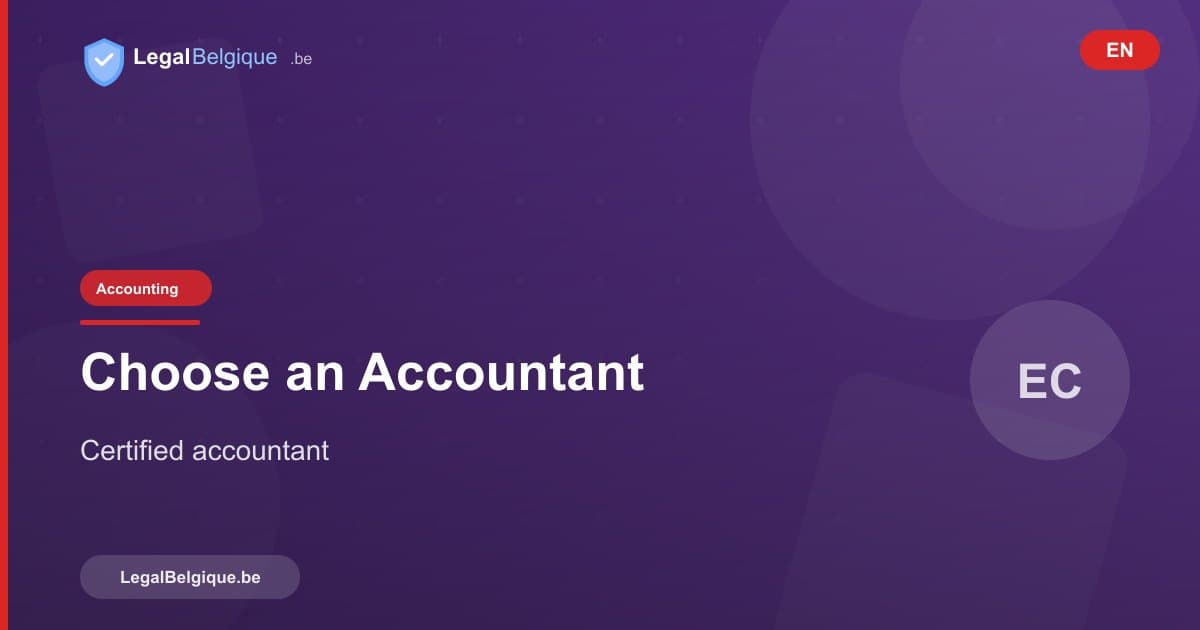 How to Choose an Accountant or Certified Accountant in Belgium