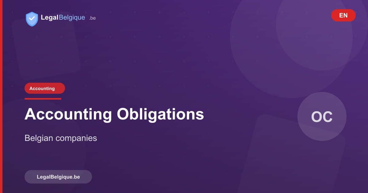 Accounting Obligations for Businesses in Belgium