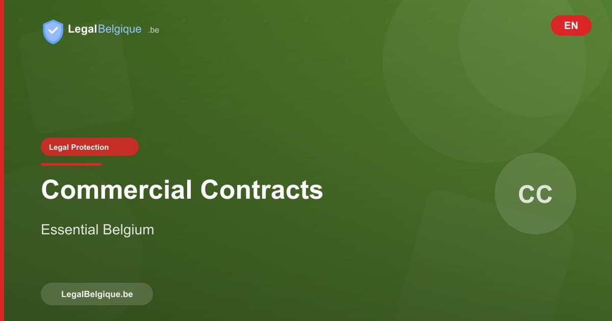 Essential Commercial Contracts for Your Business in Belgium
