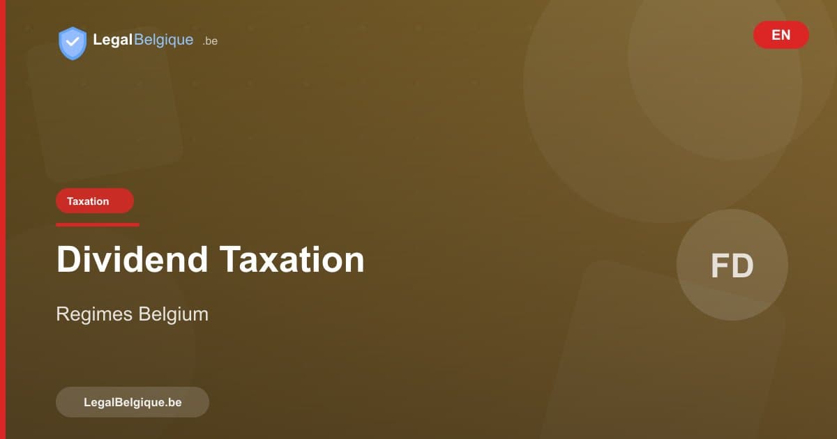 Dividend Taxation in Belgium: Regimes and Optimization