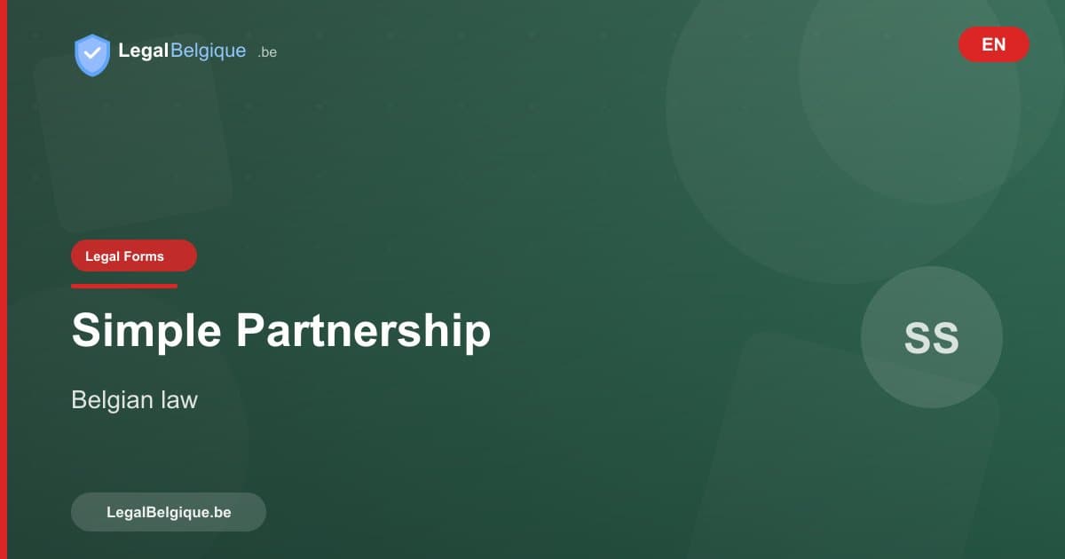 The Simple Company in Belgium: An Underrated but Powerful Legal Form