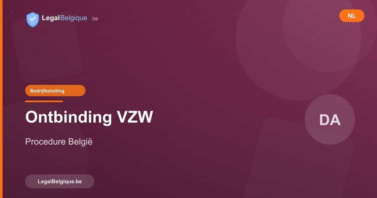 Een VZW ontbinden in België: volledige procedure
