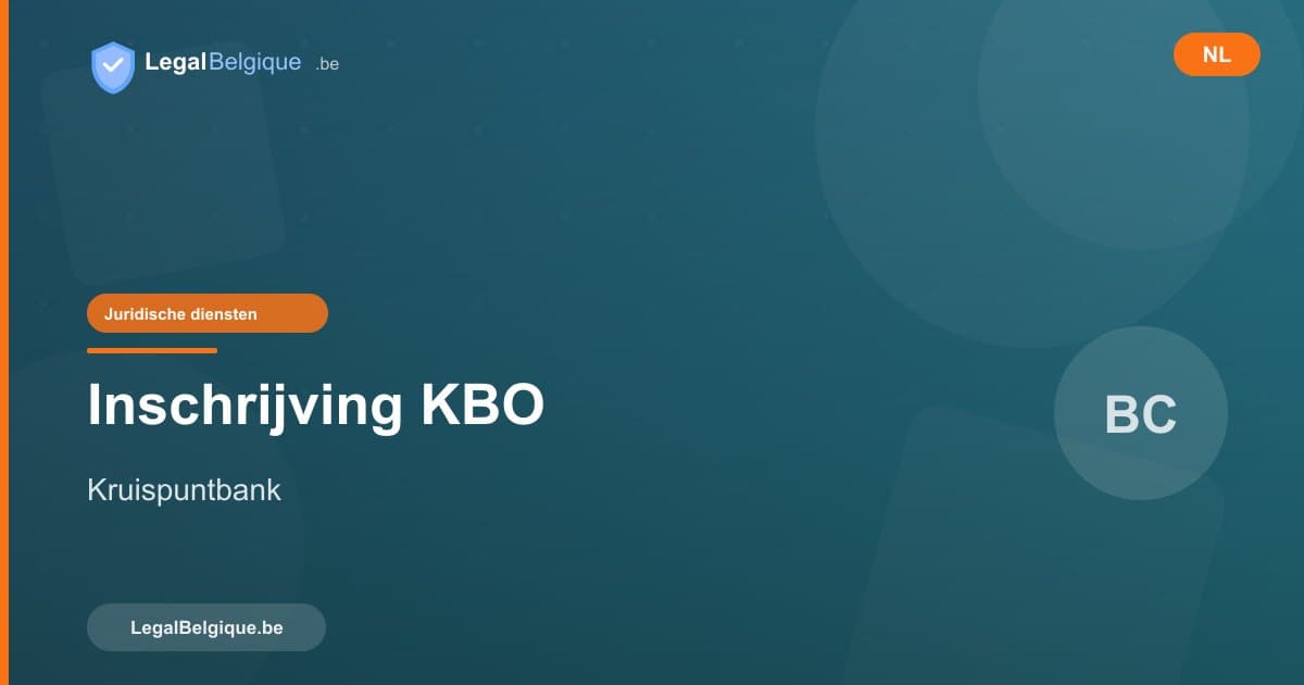 Inschrijving bij de KBO in België: procedures en formaliteiten